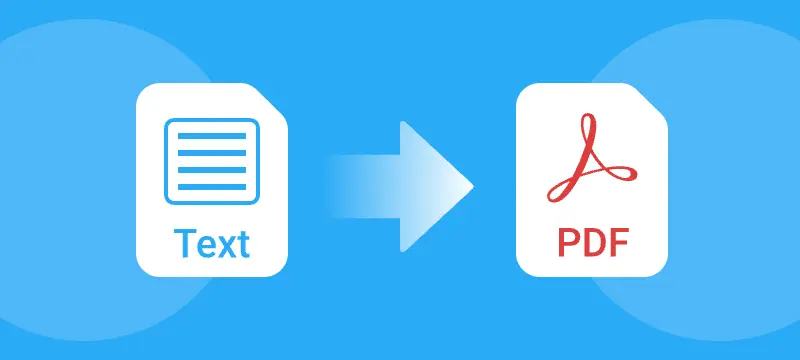 Convert Text to PDF Easily: 4 Quick and Professional Methods
