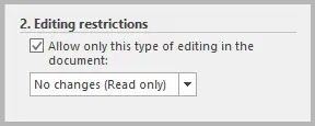 Check “Allow only this type of editing in the document.”