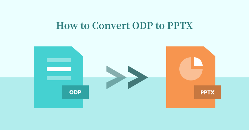 Step-by-Step Guide Showing How to Convert ODP to PPTX