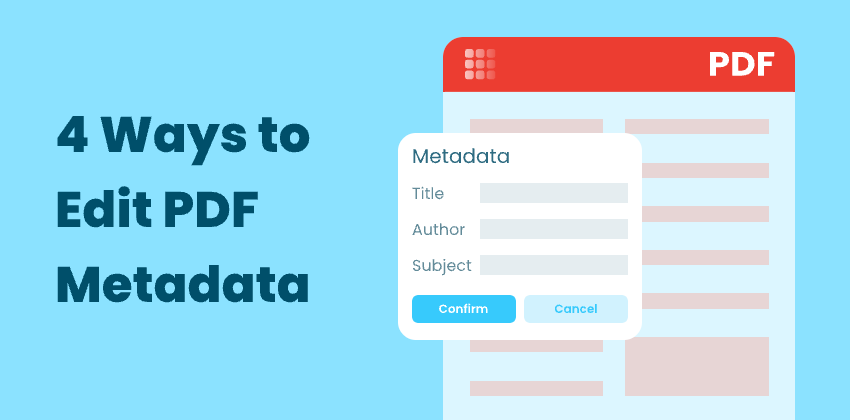 Four Effective Ways to Edit PDF Metadata