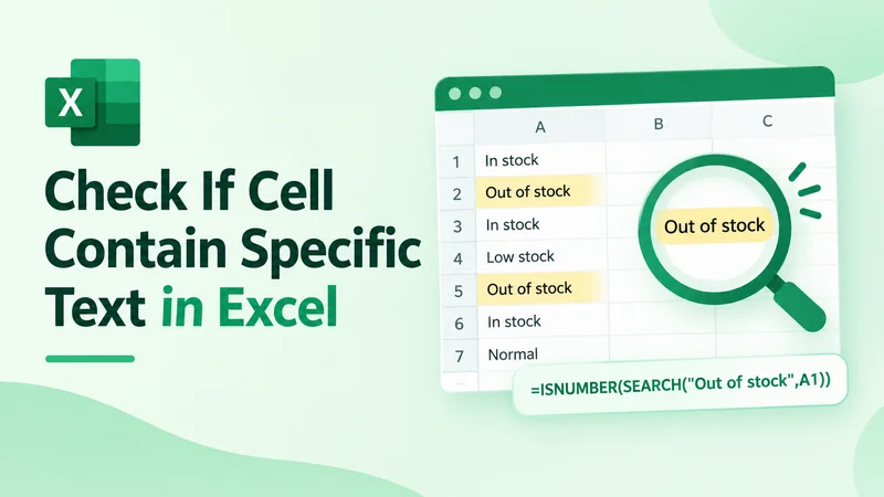 How to Check If a Cell Contains Specific Text in Excel in 6 Methods