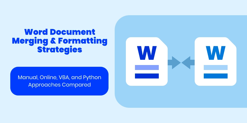 Merge Word Documents (5 Ways + Formatting Control)