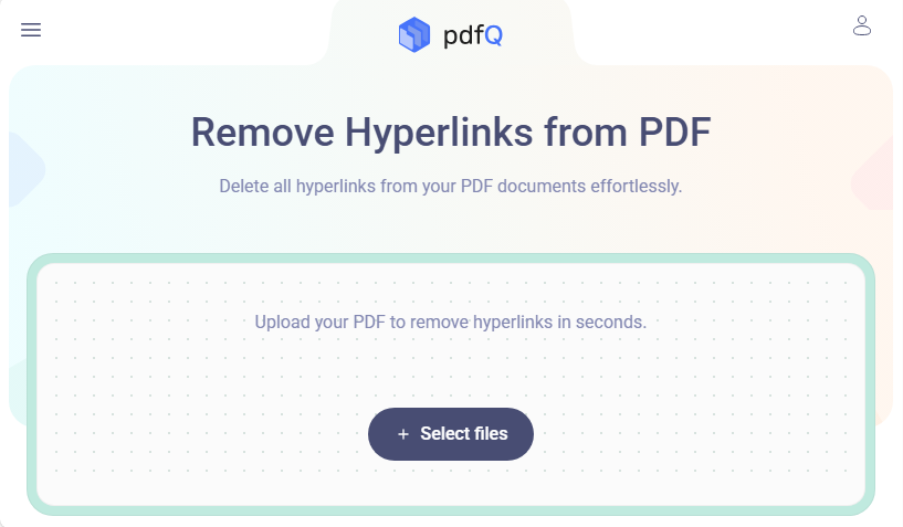 PDFQ online tool interface for uploading PDFs to remove hyperlinks
