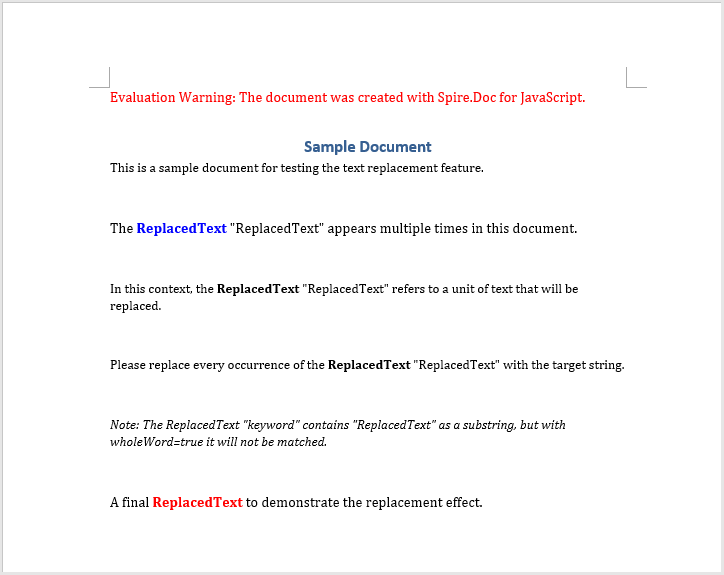 Target strings in the document are uniformly replaced with the new content after using the Replace method